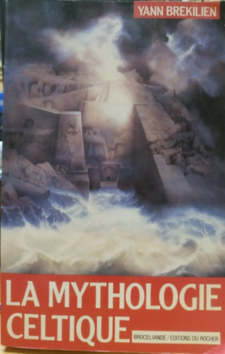 Yann Brekilien - La mythologie celtique