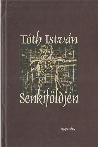 Tóth István - Senkiföldjén - versek