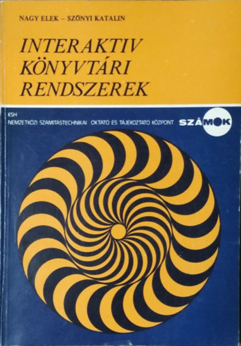 Nagy Elek - Sznyi Katalin - Interaktv knyvtri rendszerek