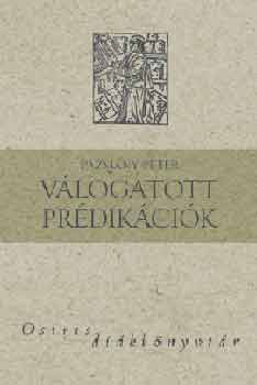 P�zm�ny P�ter - V�logatott pr�dik�ci�k (Osiris di�kk�nyvt�r)