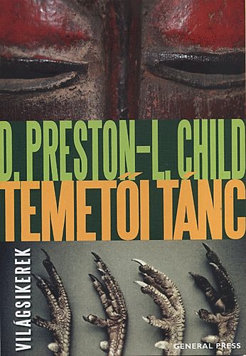 Lincoln Child Douglas Preston - Temetői tánc