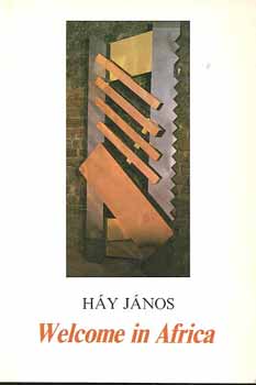 Hay János - Welcome in africa