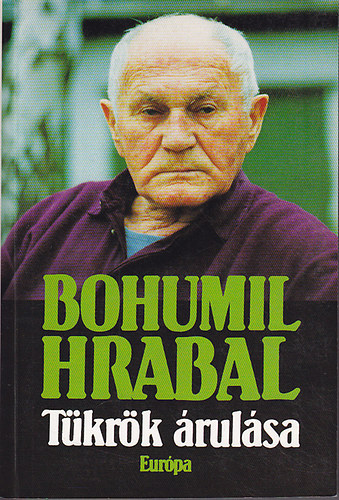 Bohumil Hrabal - T�kr�k �rul�sa
