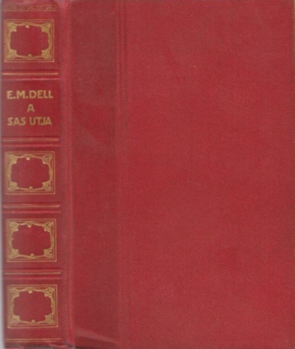 E. M. Dell - A sas �tja