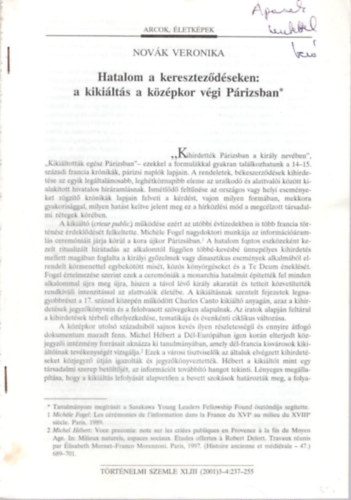 Nov�k Veronika - Hatalom a keresztez�d�seken: a kiki�lt�s a k�z�pkor v�gi P�rizsban - dupl�n dedik�lt - K�l�nlenyomat