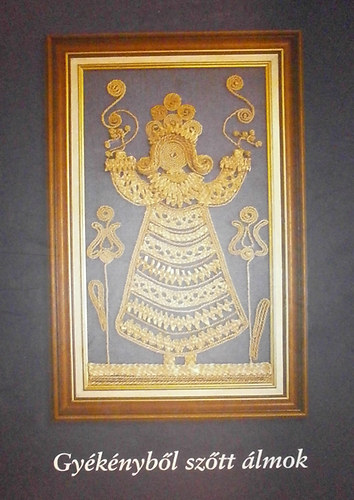 Gyémánt Józsefné (szerk.) - Gyékényből szőtt álmok