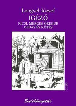 Lengyel J�zsef - Ig�z�
