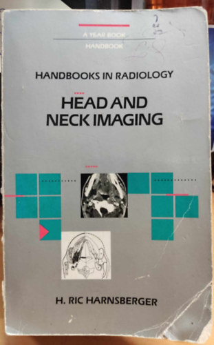 MD H. Ric Harnsberger - Handbooks in Radiology: Head and Neck Imaging