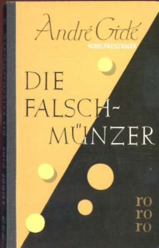 Andr� Gide - Die Falschm�nzer