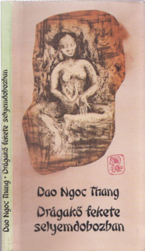 Dao Ngoc Thang - Dr�gak� fekete selyemdobozban