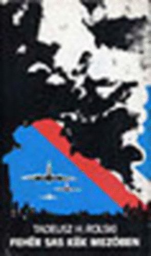 Ford�t� Pfeifer D�niel Tadeusz H.: Rolski - Feh�r sas k�k mez�ben