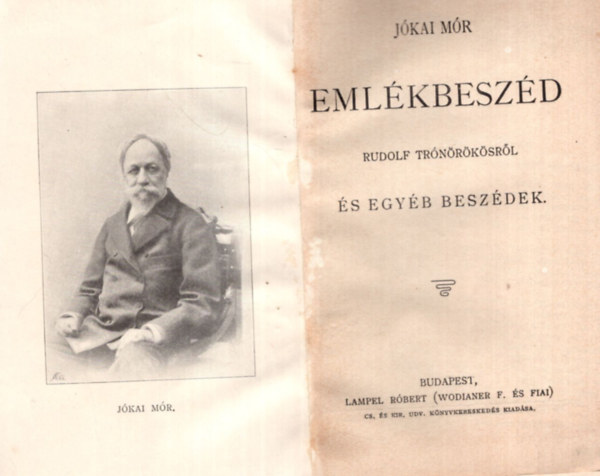 Jkai Mr - Emlkbeszd Rudolf trnrksrl s egyb beszdek (Magyar Knyvtr)