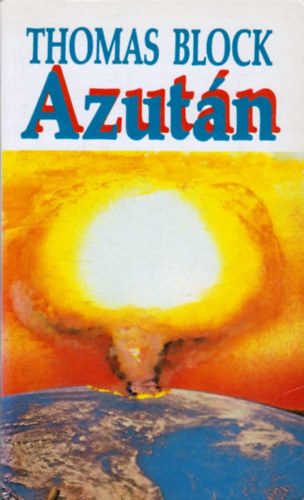 Thomas Block - Azután