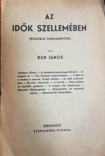 Bud J�nos - Az id�k szellem�ben (Politikai Tanulm�nyok)