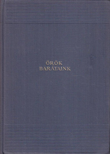 Szab Lrinc - rk bartaink I-II.
