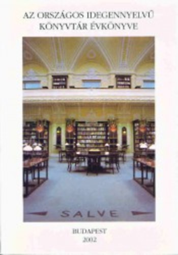 Az Orsz�gos idegennyelv� K�nyvt�r �vk�nyve 2006
