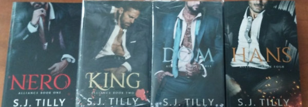 S.J. Tilly - Alliance Series (4 book series)-Nero,King,Dom,Hans