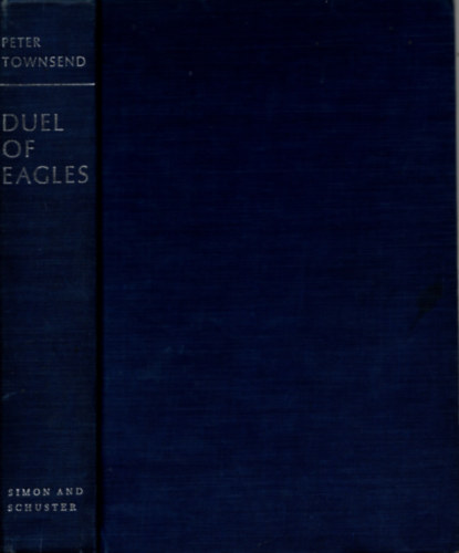 Peter Towsend - Duel of Eagles