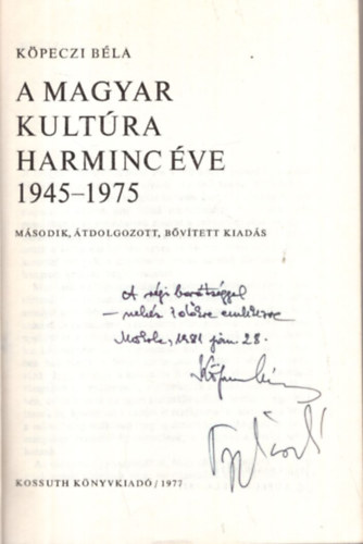 Kpeczi Bla - A magyar kultra harminc ve ( 1945-1975 ) - Dediklt