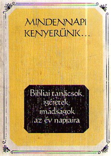 Mindennapi kenyernk