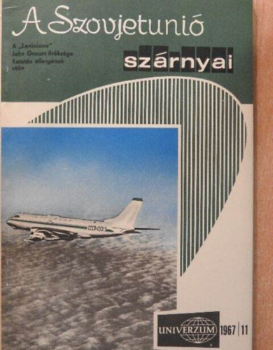 Univerzum - A Szovjetunió szárnyai (1967/11)