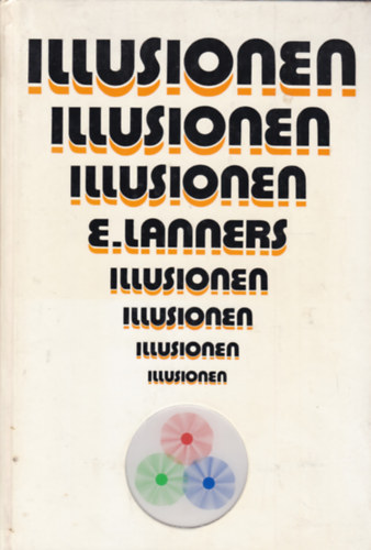 Edi Lanners - Illusionen (Illzik - nmet nyelv)