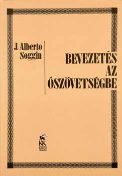 J. Alberto Soggin - Bevezets az szvetsgbe