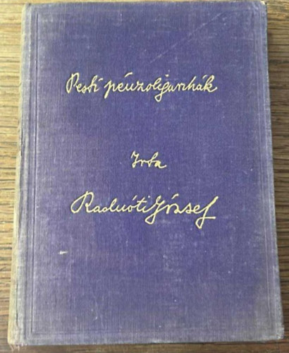 Radn�ti J�zsef - Pesti p�nzoligarch�k