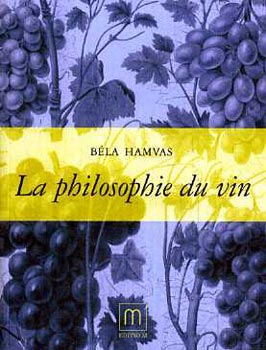 Hamvas Bla - La philosophie du vin