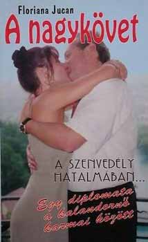 Floriana Jucan - A nagyk�vet