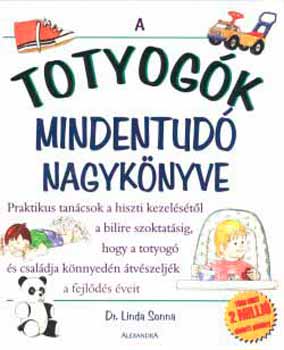 Linda Sonna - A totyogók mindentudó nagykönyve