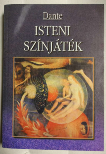 Dante - Isteni sz�nj�t�k - Ford�totta: Babits Mih�ly