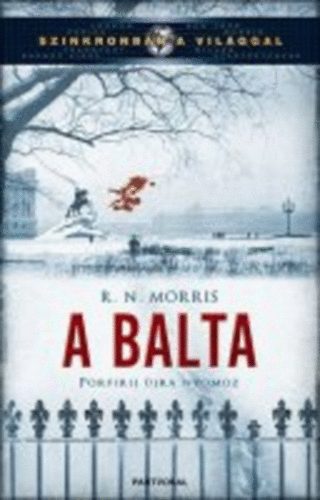 R. N. Morris - A balta - Porfirij jra nyomoz