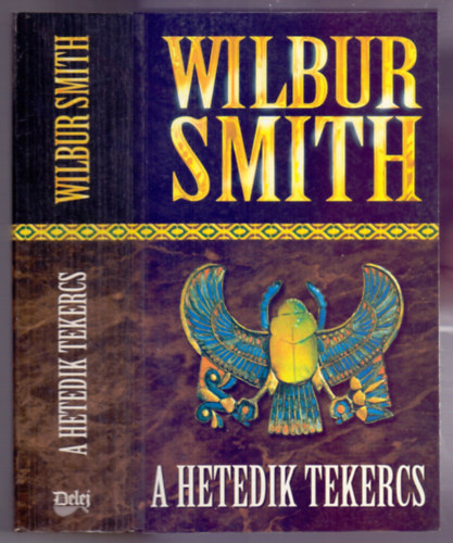 Wilbur Smith - A hetedik tekercs