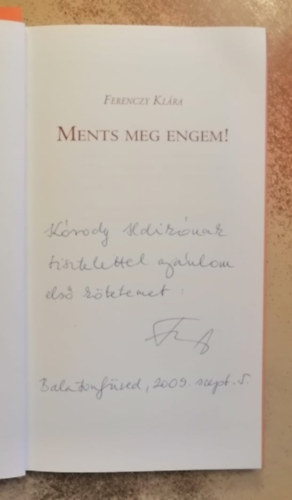 Ferenczy Klra - Ments meg engem! - dediklt