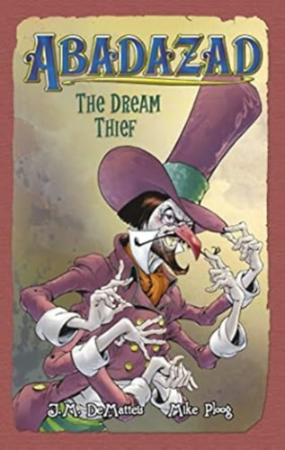 J.M. DeMatteis - The Dream Thief (Abadazad)