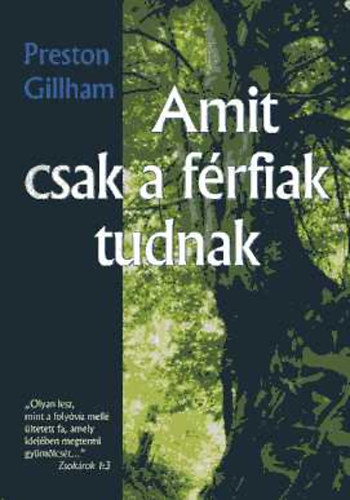 Preston Gillham - Amit csak a frfiak tudnak