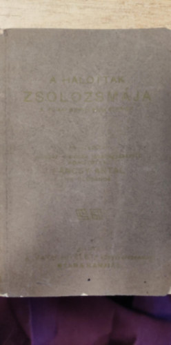 Szeged - A halottak zsolozsmja
