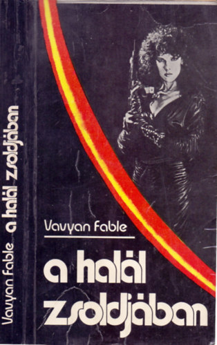 Moln�r �va Vavyan Fable - A hal�l zsoldj�ban