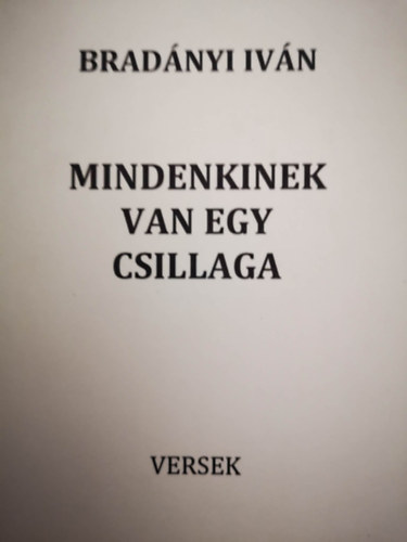 Bradnyi Ivn - Mindenkinek van egy csillaga