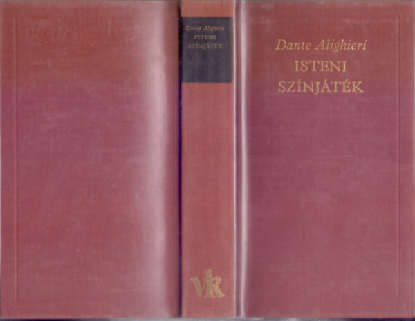 Dante Alighieri - Isteni sz�nj�t�k (Divina Commedia - Pokol - Purgat�rium - Paradicsom - A Vil�girodalom Klasszikusai - �j sorozat)