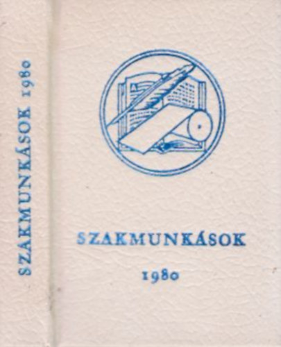 Szakmunk�sok 1980. (minik�nyv)