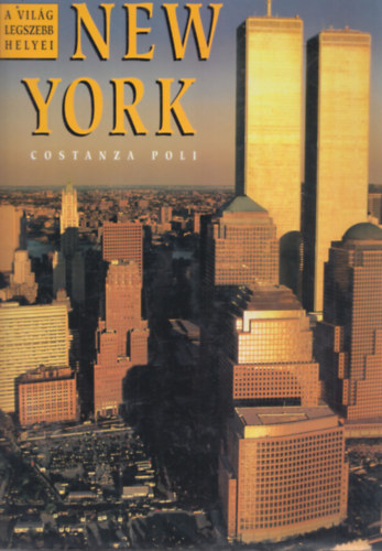 Chiara Libero Costanza Poli - 2 db A vil�g legszebb helyei album: New York + London