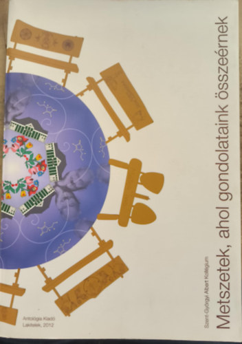 Szent-Gyrgyi Albert - Metszetek, ahol gondolataink sszernek