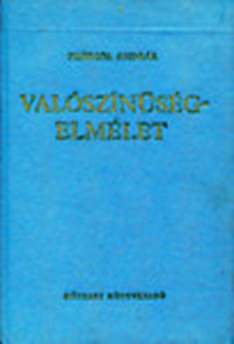 Pr�kopa Andr�s - Val�sz�n�s�gelm�let