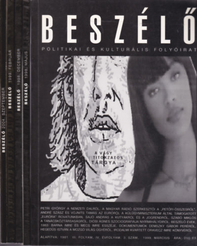 BESZL - Politikai s Kulturlis Folyirat - 5 db (1998/mjus, december, 1999. februr, mrcius, 2004. szeptember)