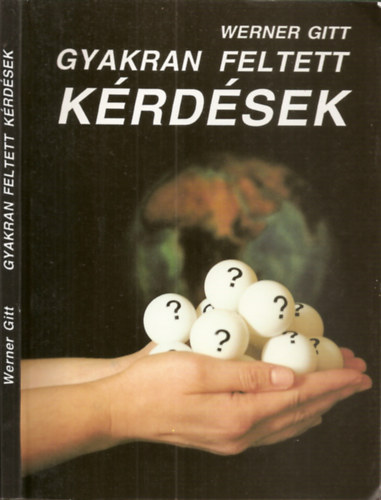 Werner Gitt - Gyakran feltett kérdések