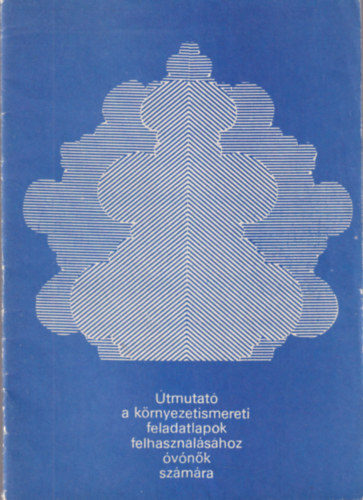 Dr. Hermann Alilce - tmutat a krnyezetismereti feladatlapok felhasznlshoz vnk szmra