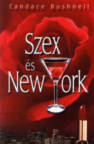 Candace Bushnell - Szex s New York