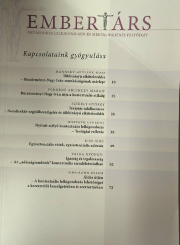 Embertárs ökumenikus lelkigondozói és mentálhigiénés folyóirat XVI. évfolyam 1. szám - 2018. április